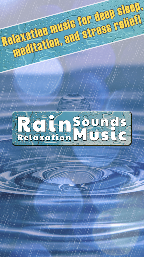 Rain Sounds Relaxation Music