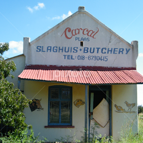 Old Butchery by Piet  Grobler - Buildings & Architecture Decaying & Abandoned