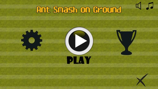 Ant Smash on Ground