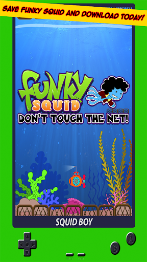 Funky Squid Dont Touch The Net