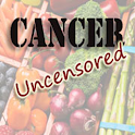 Cancer Uncensored