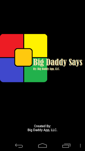 BIG DADDY SAYS