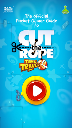 Cut the Rope Time Travel Guide