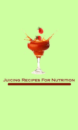 Juicing Recipes For Nutrition