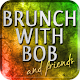 Brunch with Bob and Friends APK