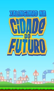 How to download Xalinguinho - Cidade do Futuro 3 apk for laptop