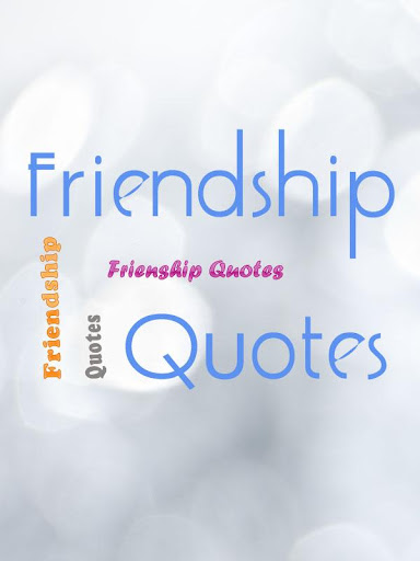 Friendship Quotes