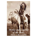 Myths and Legends of the Sioux