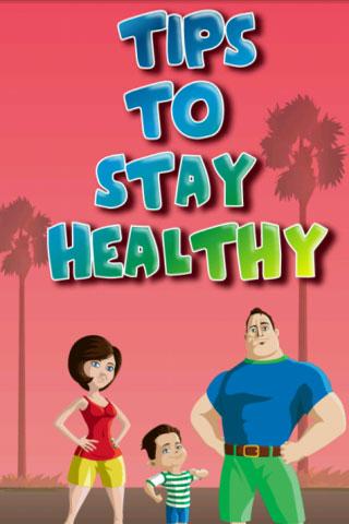 Tips to Stay Healthy