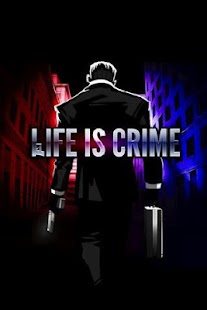 Life is Crime 人生罪惡