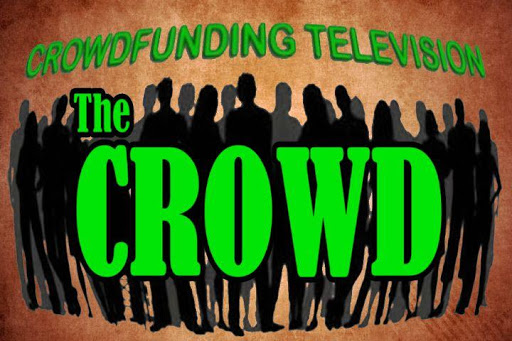 The Crowd - Crowdfunding TV