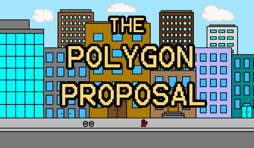 The Polygon Proposal