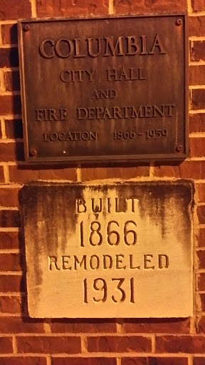 Columbia City Hall and Fire Department location 1866 - 1959