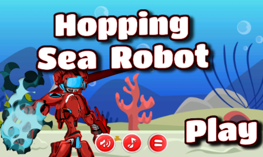 Hopping Sea Robot - Robot Game