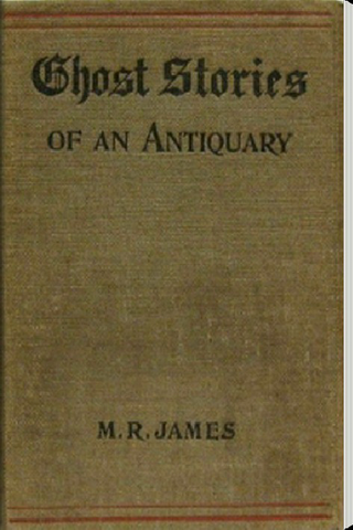 Ghost Stories of an Antiquary