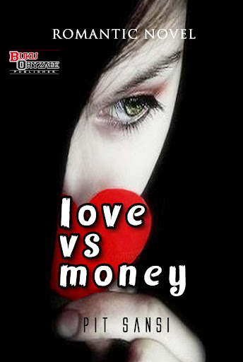 Novel Cinta Love vs Money