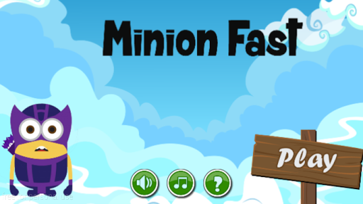 Minion Fast