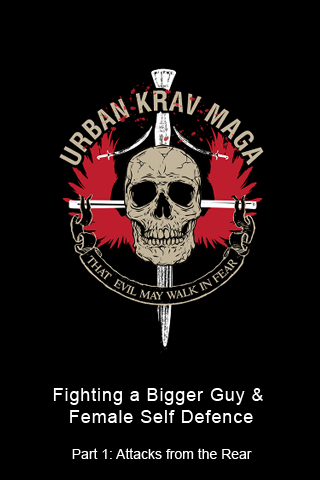 Urban Krav Maga1: How to Fight