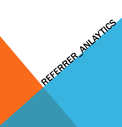 REFERRER ANLAYTICS