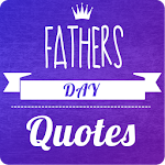 Fathers Day Quotes Apk