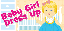 Baby Girl Dress Up! Free APK