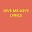 Give Me Love Lyrics Download on Windows