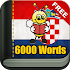 Learn Croatian Vocabulary - 6,000 Words5.38