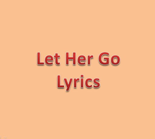 Let Her Go Lyrics