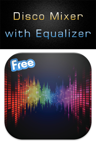 【免費音樂App】Disco Mixer with Equalizer-APP點子