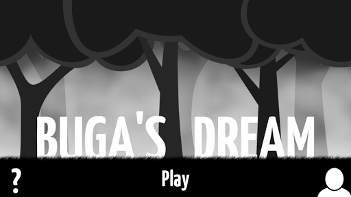 Buga's Dream