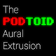 The Podtoid Aural Extrusion APK