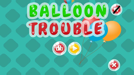 Balloon Trouble