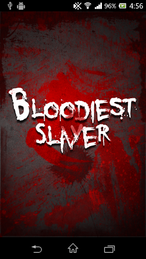 Bloodiest Slayer