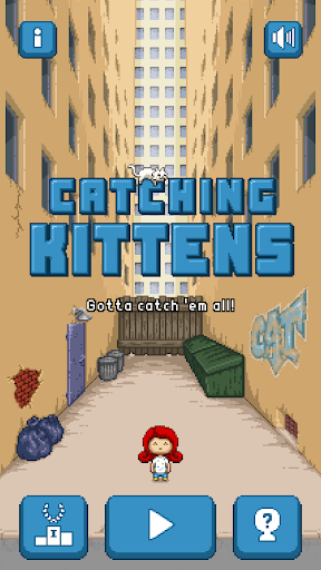 Catching Kittens