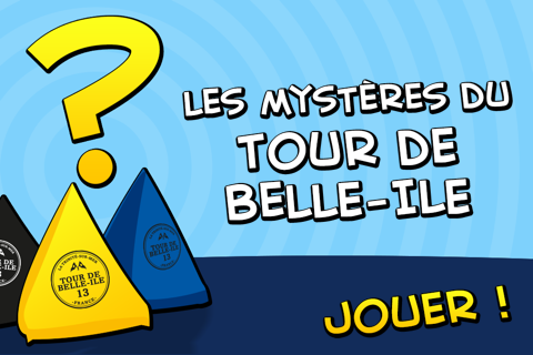 Mystères du Tour de Belle-Ile