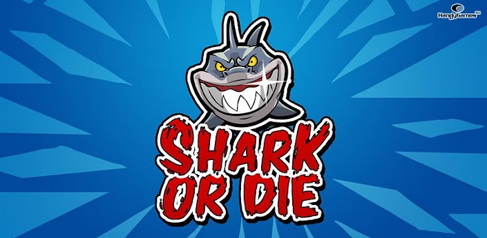 Shark or Die