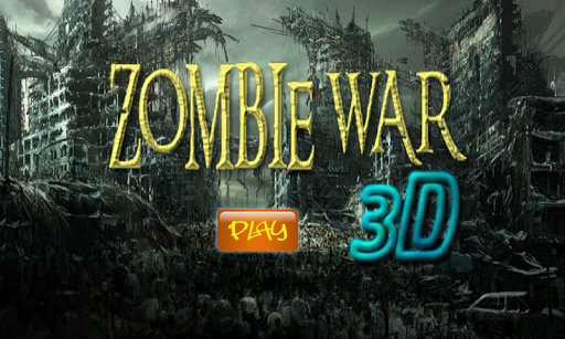 ZOMBIE WAR 3D